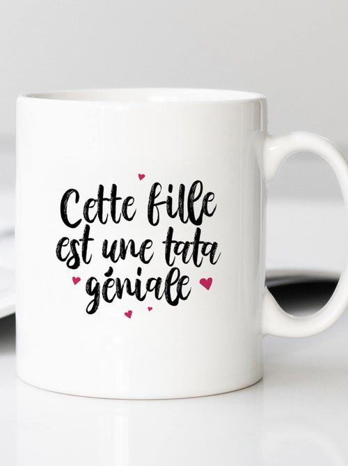 Mug CETTE FILLE EST UNE TATA GÉNIALE - Kiabi