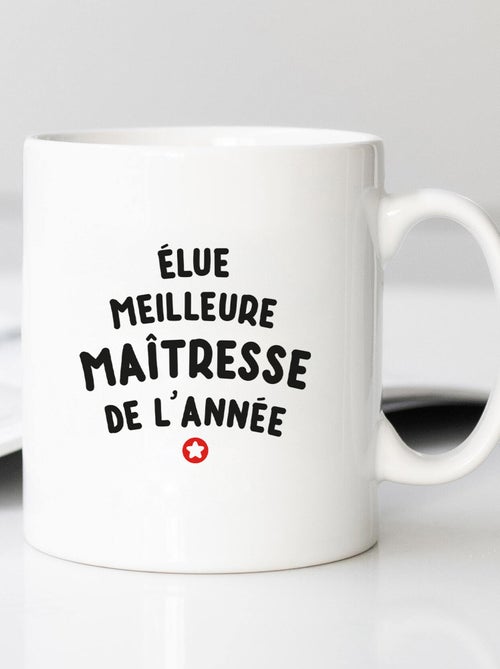 Mug ÉLUE MEILLEURE MAÎTRESSE DE L'ANNÉE - Kiabi