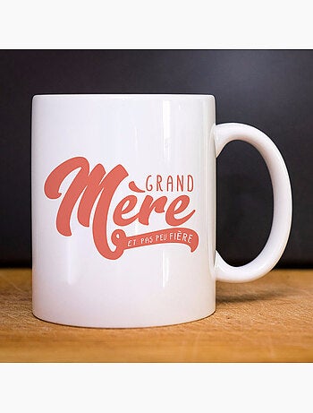Mug GRAND MÈRE ET PAS PEU FIÈRE