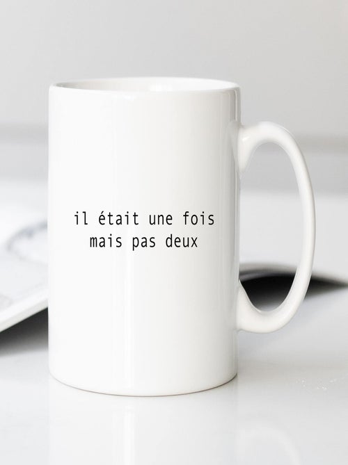 Mug IL ÉTAIT UNE FOIS MAIS PAS DEUX - Kiabi