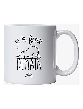 Mug JE LE FERAI DEMAIN