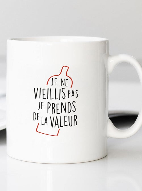 Mug JE NE VIEILLIS PAS JE PRENDS DE LA VALEUR - Kiabi
