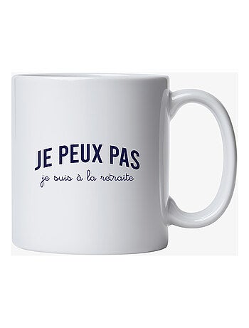 Mug JE PEUX PAS JE SUIS À LA RETRAITE