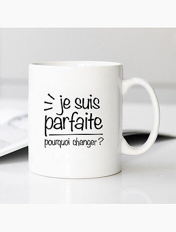 Mug JE SUIS PARFAITE