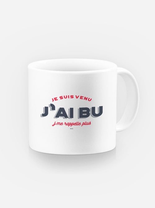Mug JE SUIS VENU J'AI BU - Kiabi