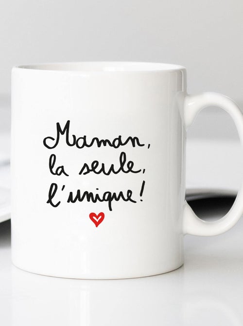Mug MAMAN, LA SEULE, L'UNIQUE - Kiabi
