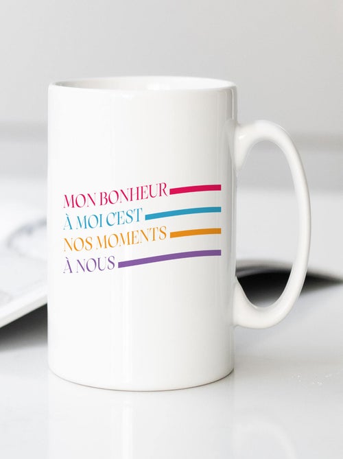 Mug MON BONHEUR À MOI C'EST NOS MOMENTS À NOUS - Kiabi