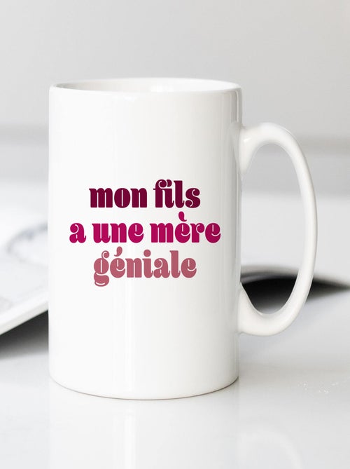 Mug MON FILS A UNE MÈRE GÉNIALE - Kiabi