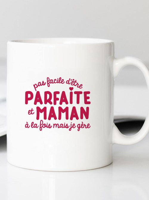 Mug PAS FACILE D'ÊTRE PARFAITE ET MAMAN À LA FOIS MAIS JE GÈRE - Kiabi