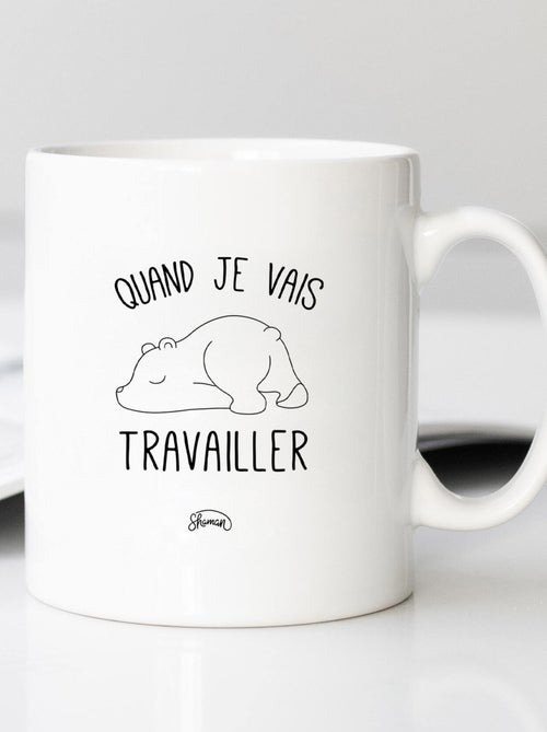 Mug QUAND JE VAIS TRAVAILLER - Kiabi
