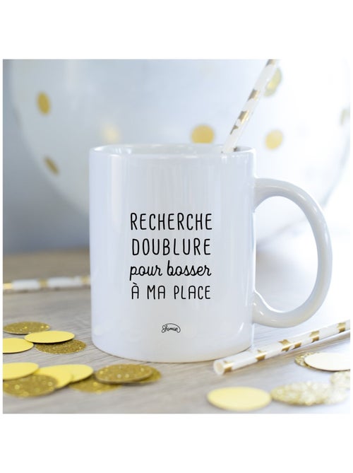 Mug RECHERCHE DOUBLURE POUR BOSSER A MA PLACE - Kiabi