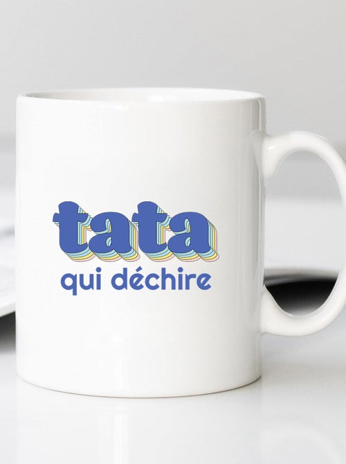 Mug TATA QUI DÉCHIRE 3 - Kiabi