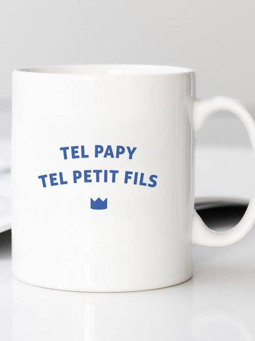 Mug TEL PAPY TELLE PETIT FILS WAF - Kiabi
