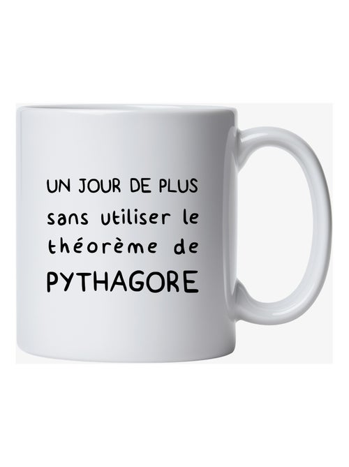 Mug UN JOUR DE PLUS SANS UTILISER LE THEOREME DE PYTHAGORE - Kiabi