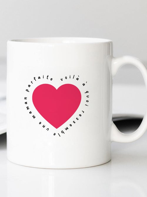 Mug VOILÀ À QUOI RESSEMBLE UNE MAMAN PARFAITE - Kiabi