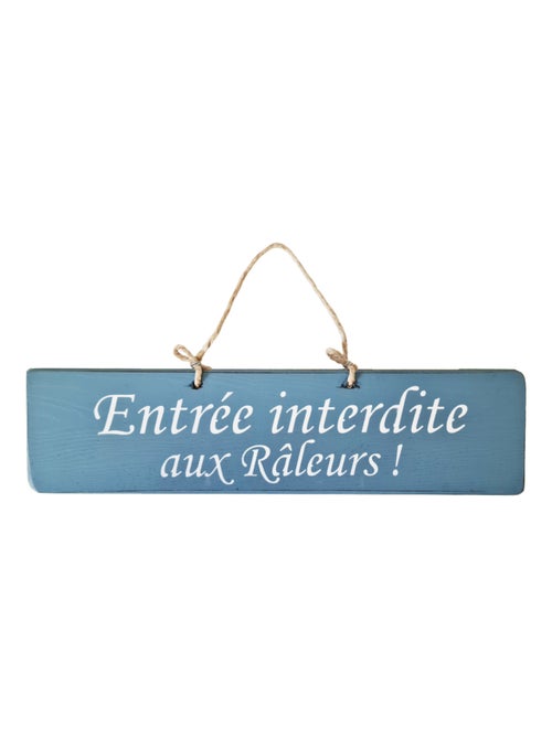 Plaque décorative en bois entrée interdite aux râleurs - Kiabi
