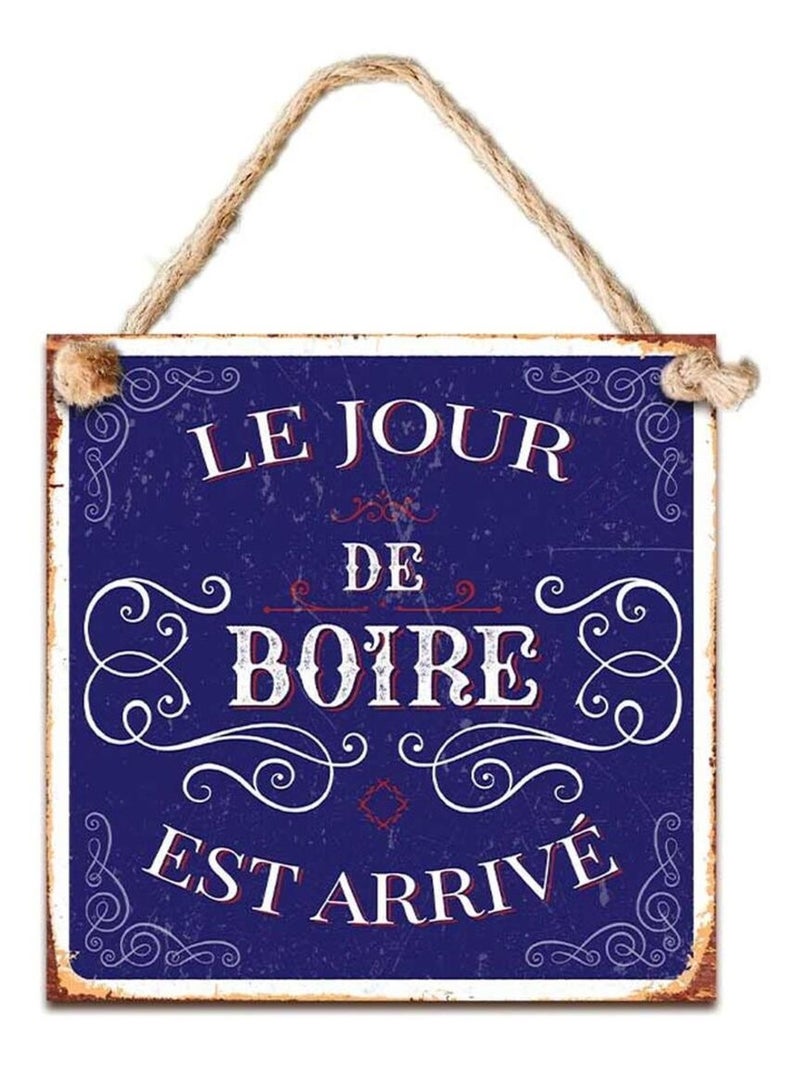 Plaque métal à suspendre LE JOUR DE BOIRE 20 cm Bleu - Kiabi