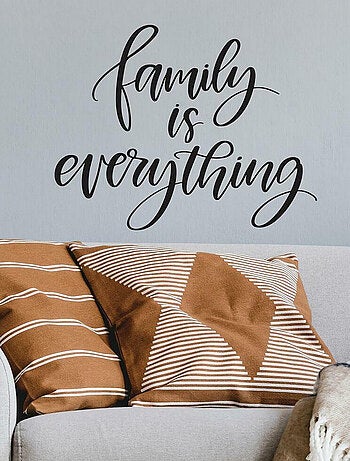 Sticker Mural Géant Citation -Family is Everything- La Famille c'est le plus important