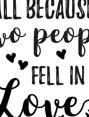 Stickers - Écriture All Because Two People - Hauteur 22,9 cm