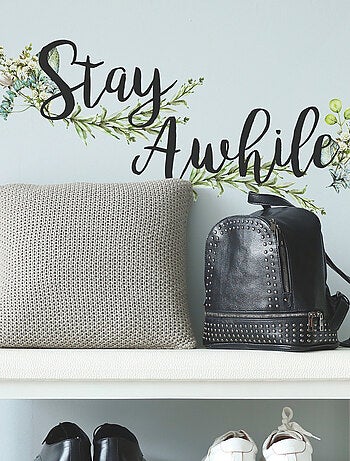 Stickers -Écriture Stay Awhile- Hauteur 22.86 cm