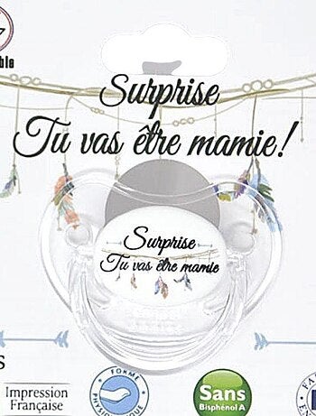 Sucette " Surprise tu vas être mamie "