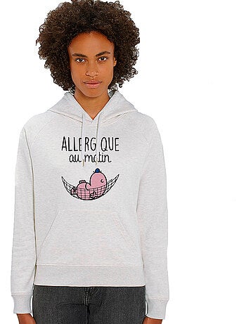 Sweat à capuche Femme - ALLERGIQUE AU MATIN