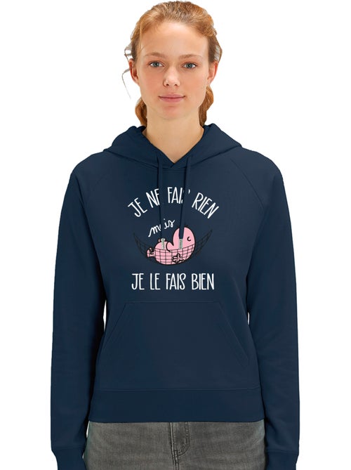 Sweat à capuche Femme - JE NE FAIS RIEN MAIS JE LE FAIS BIEN - Kiabi