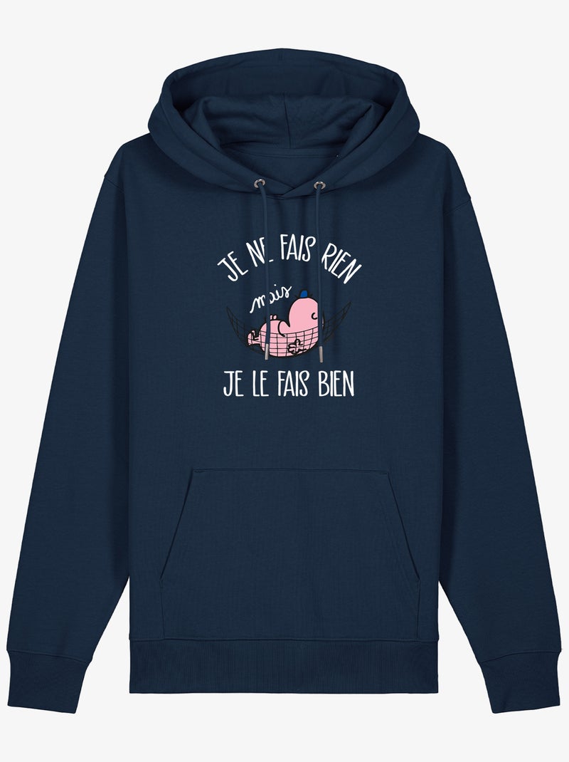 Sweat à capuche Homme - JE NE FAIS RIEN MAIS JE LE FAIS BIEN Bleu marine - Kiabi
