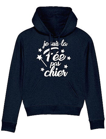 Sweat a capuche LA FÉE PAS CHIER