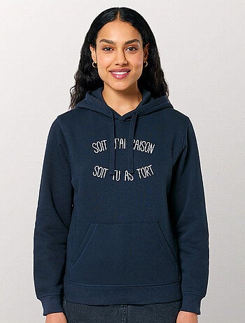 Sweat a capuche SOIT J'AI RAISON SOIT TU AS TORT