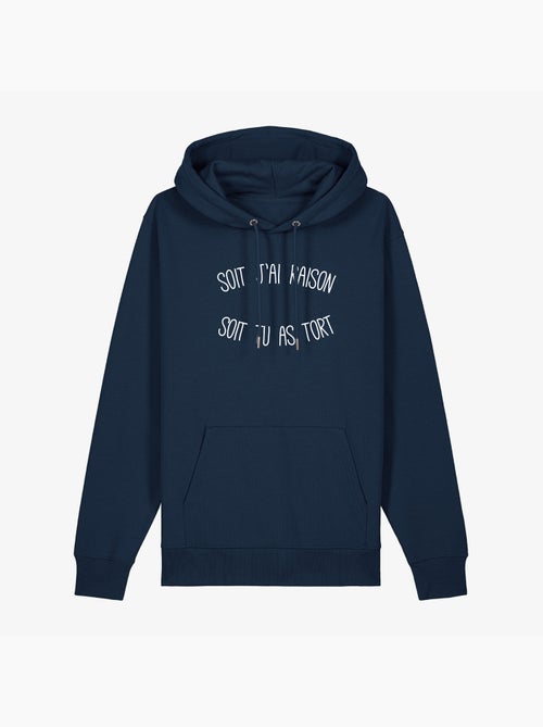 Sweat a capuche SOIT J'AI RAISON SOIT TU AS TORT - Kiabi
