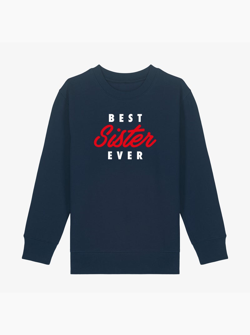 Sweat Enfant BEST SISTER EVER Bleu marine - Kiabi
