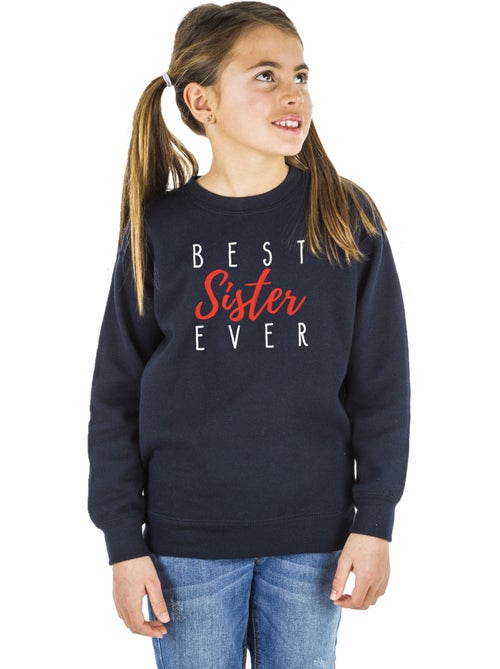 Sweat Enfant BEST SISTER EVER - Kiabi