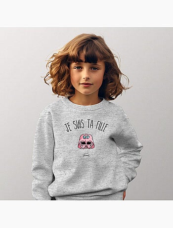 Sweat Enfant JE SUIS TA FILLE