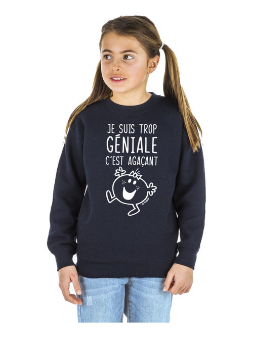 Sweat Enfant JE SUIS TROP GÉNIALE C'EST AGAÇANT - Kiabi