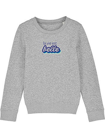 Sweat Enfant LA VIE EST BELLE VERT