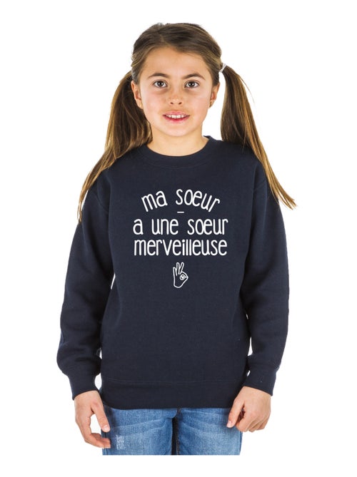 Sweat Enfant MA SŒUR A UNE SŒUR MERVEILLEUSE - Kiabi