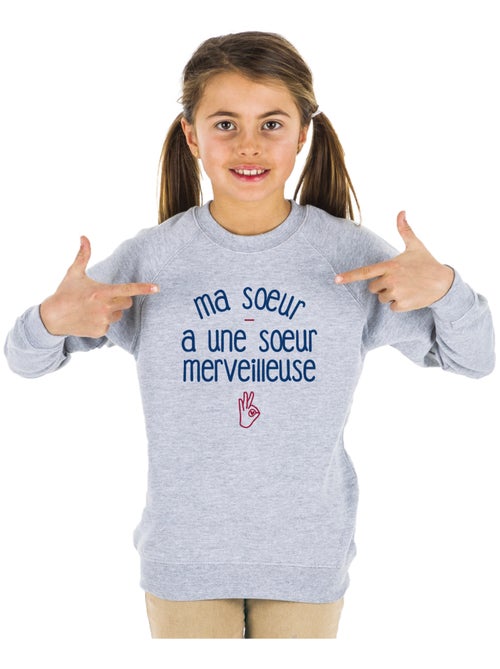 Sweat Enfant MA SŒUR A UNE SŒUR MERVEILLEUSE - Kiabi