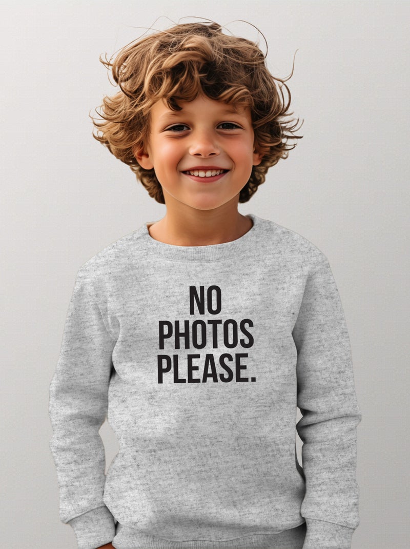 Sweat Enfant NO PHOTOS PLEASE Gris chiné - Kiabi