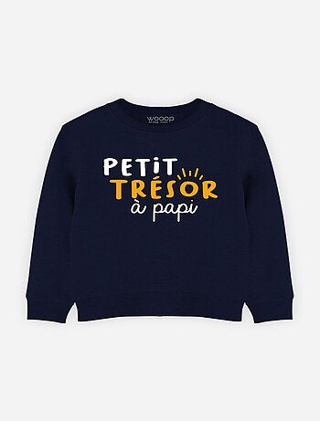 Sweat Enfant PETIT TRESOR A PAPI