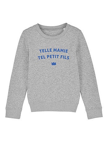 Sweat Enfant TELLE MAMIE TEL PETIT-FILS WAF