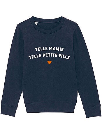 Sweat Enfant TELLE MAMIE TELLE PETITE-FILLE WAF