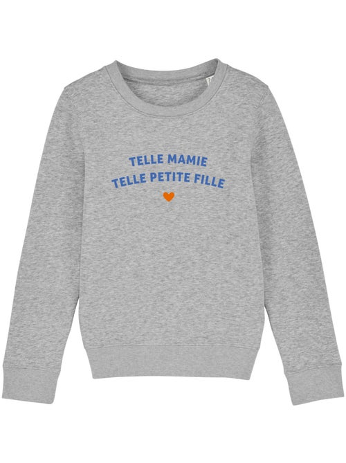 Sweat Enfant TELLE MAMIE TELLE PETITE-FILLE WAF - Kiabi