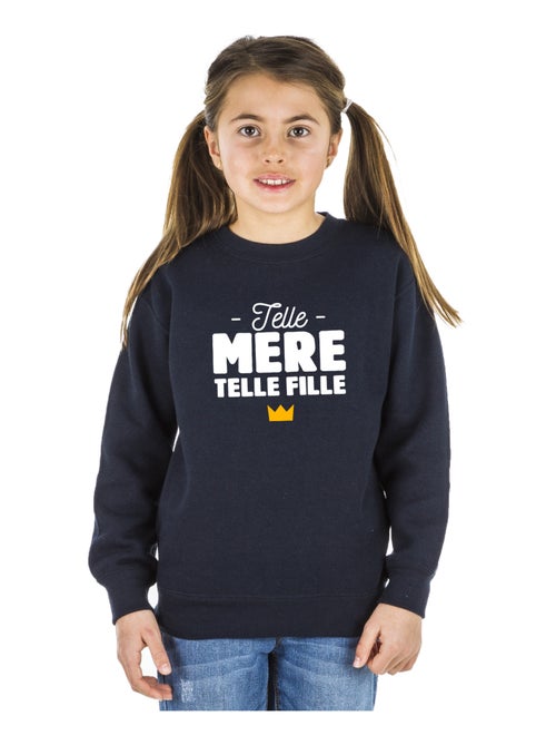 Sweat Enfant TELLE MÈRE TELLE FILLE - Kiabi