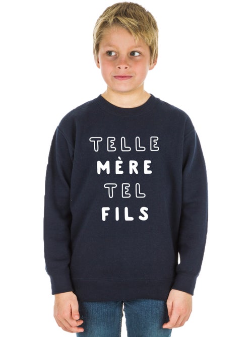 Sweat Enfant TELLE MÈRE TELLE FILS MPT - Kiabi