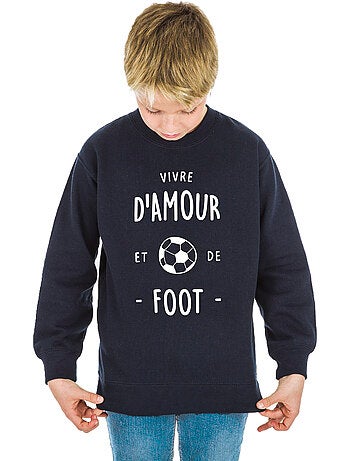 Sweat Enfant VIVRE D'AMOUR ET DE FOOT