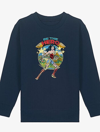 Sweat Enfant WONDER WOMAN BE THE HERO