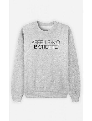Sweat Femme - APPELLE-MOI BICHETTE
