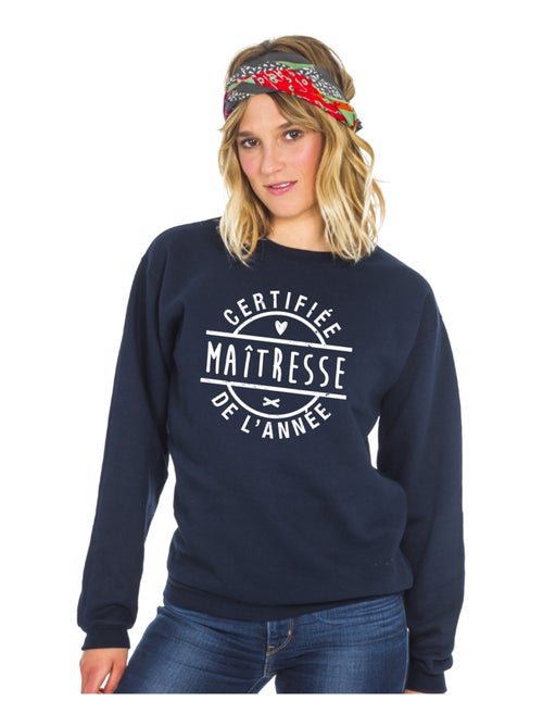Sweat Femme - CERTIFIÉE MAÎTRESSE DE L'ANNÉE - Kiabi