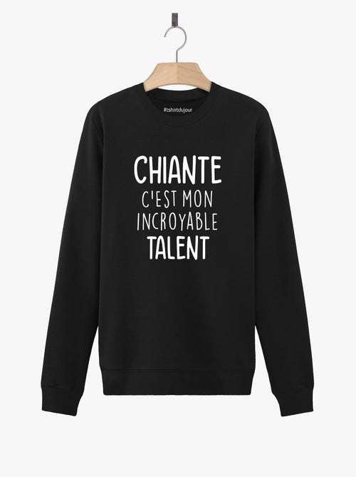 Sweat Femme - CHIANTE C'EST MON INCROYABLE TALENT - Kiabi